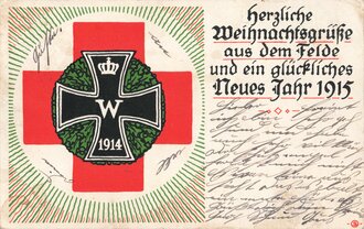 Ansichtskarte "Herzliche Weihnachtsgrüße aus dem Felde und ein Glückliches Jahr 1915"