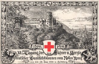 Ansichtskarte "XII. Tagung der Führer und Ärzte deutscher Sanitätskolonnen vom Roten Kreuz" 23.-26. Juli 1914 in Heidelberg
