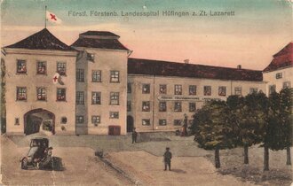 Ansichtskarte "Fürstl. Fürstenb. Landesspital Hüflingen z. Zt. Lazarett" 