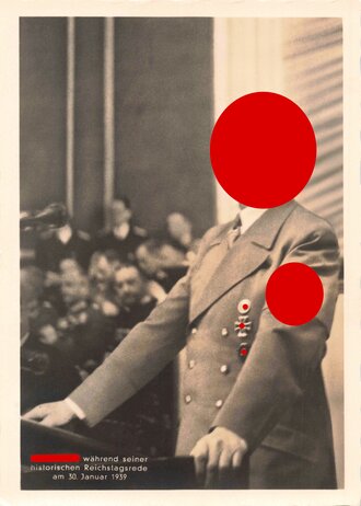 Ansichtskarte " Der Führer während seiner historischen Reichstagsrede 1939"