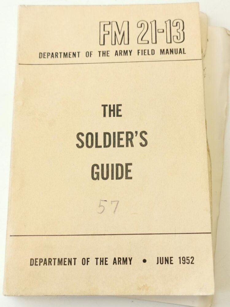 19d Soldier Guide.pdf U.S. 1952 dated Field Manual FM 21-13, the soldier's guide, 240 pages ...