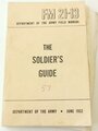 U.S. 1952 dated Field Manual FM 21-13, the soldiers guide, 240 pages