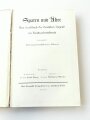 Spaten und Ähre - Das Handbuch der deutschen Jugend im Reichsarbeitsdienst, A5, datiert 1937, 240 Seiten, Rücken gelöst