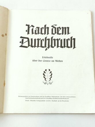 Nach dem Durchbruch - Erlebnisse über der Grenze im Westen, datiert 1940, 80 Seiten, ca. A5