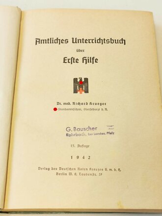 Amtliches Unterrichtsbuch über Erste Hilfe, datiert 1942, 263 Seiten, A5