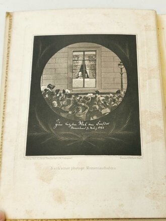 Gedenk Ausgabe "Mittags beim Kaiser Wilhelm - in seinen letzten Lebenstagen", datiert 1888, 71 Seiten, A5