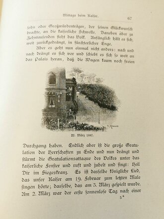Gedenk Ausgabe "Mittags beim Kaiser Wilhelm - in seinen letzten Lebenstagen", datiert 1888, 71 Seiten, A5