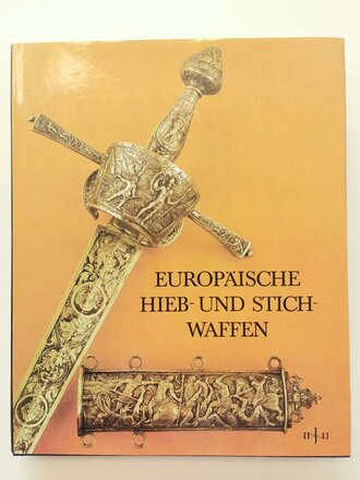 Europäische Hieb- und Stichwaffen, 447 Seiten, A4