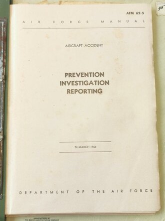 U.S. 1960 dated AFM 62-5, Air Force Manual - Aircarft Accident prevention, Investigation, Reporting, 185 pages, in a folder