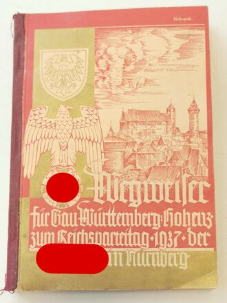 Wegweiser für Gau Württemberg Hohenzollern zum Reichsparteitag 1937 der NSDAP in Nürnberg, 128 Seiten, A6