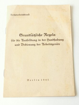 Reichsarbeitsdienst "Grundsätzliche Regeln...