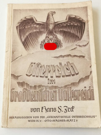 "Österreich im Großdeutschen Volksreich", datiert 1938, 95 Seiten,  A5