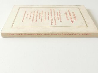 "Grosse Deutsche Kunstausstellung 1940" im Haus der Deutschen Kunst zu München, Juni - Oktober 1940, Offizieller Ausstellungskatalog, A5, ca.150 Seiten