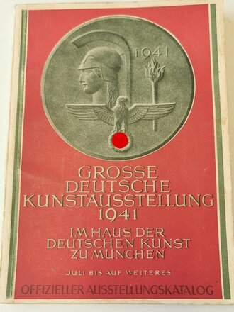 "Grosse Deutsche Kunstausstellung 1941" im Haus der Deutschen Kunst zu München, Juli bis auf weiteres, Offizieller Ausstellungskatalog, A5, ca.150 Seiten