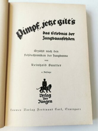 "Pimpf jetzt gilts", das Erlebnis der Jungbannfehden, 88 Seiten, A5