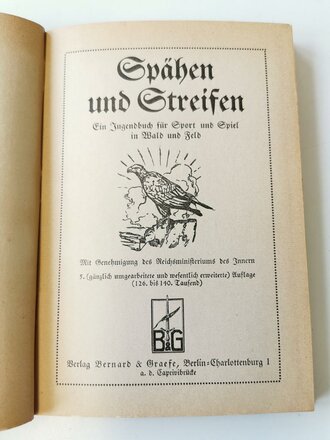 Spähen und Streifen - Ein Jugendbuch für Sport und Spiel in Wald und Feld, 160 Seiten, mit Widmung von 1934, ca. A5