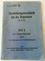 Ausbildungsvorschrift für die Infanterie - Heft 2 - Die Schützenkompanie Teil b, datiert 1936, 42 Seiten, A6