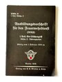 Ausbildungsvorschrift für den Feuerwehrdienst I. Teil: Der Löschangriff Abfchn. E: Führungszeichen, datiert 1938, 16 Seiten, A6