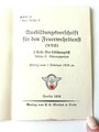 Ausbildungsvorschrift für den Feuerwehrdienst I. Teil: Der Löschangriff Abfchn. E: Führungszeichen, datiert 1938, 16 Seiten, A6