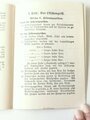 Ausbildungsvorschrift für den Feuerwehrdienst I. Teil: Der Löschangriff Abfchn. E: Führungszeichen, datiert 1938, 16 Seiten, A6