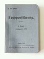 H. Dv. 300/1 - Truppenführung I. Teil. (Abschnitt I-XIII), datiert 1936, 319 Seiten, A6