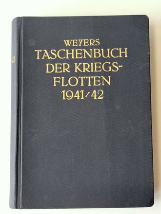 Weyers Taschenbuch der Kriegsflotte 1941/42, ca. 550...