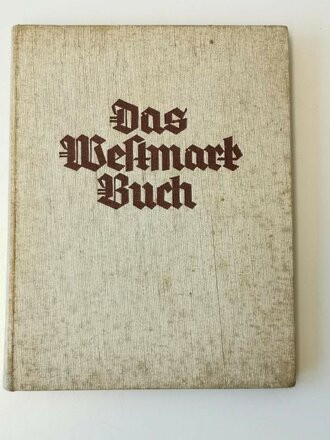 Sammelbilderalbum "Das Westmark Buch" Ehrengabe...