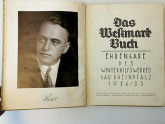 Sammelbilderalbum "Das Westmark Buch" Ehrengabe des Winterhilfswerkes Gau Rheinpfalz 1934/35. 132 Seiten, komplett