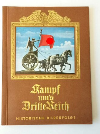 Sammelbilderalbum " Kampf ums Dritte Reich"...