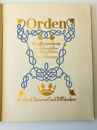 Sammelbilderalbum "Orden" - Eine Sammlung der bekanntesten deutschen Orden  und Ausszeichnungen, ca 70 Seiten, komplett