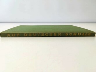 Sammelbilderalbum "Auf Deutscher Scholle" 79 Seiten, guter Zustand, komplett