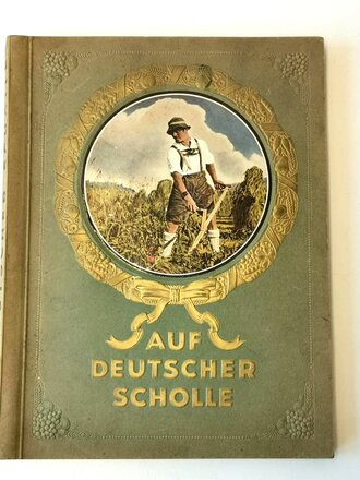 Sammelbilderalbum "Auf Deutscher Scholle" 79...