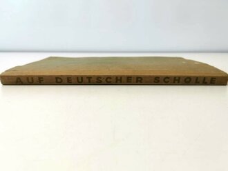 Sammelbilderalbum "Auf Deutscher Scholle" 79 Seiten, guter Zustand, komplett