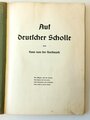 Sammelbilderalbum "Auf Deutscher Scholle" 79 Seiten, guter Zustand, komplett