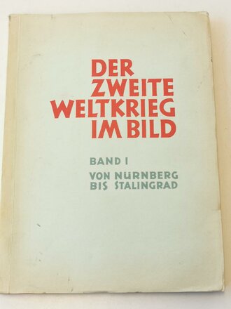 Sammelbilderalbum "Der zweite Weltkrieg im Bild" Band I und II, je komplett