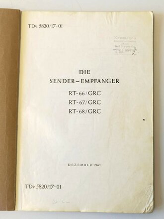 Bundeswehr "TDv 5820/17-01 Die Sender-Empänger RT-66/GRC, RT-67/GRC, RT-68/GRC, Dez 1961, 144 Seiten, Umschlag beschädigt hinten fehlt komplett