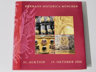 "Hermann Historica 51. Auktion" - Ausgesuchte historische Objekte, ca. 470 Seiten, gebraucht, DIN A5