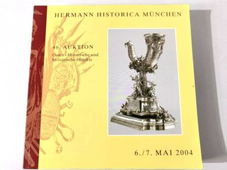 "Hermann Historica 46. Auktion" - Orden, Historische und Militärische Objekte Ausland bis zur Gegenwart, Deutschland bis 1918, 472 Seiten, gebraucht, DIN A5
