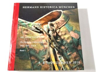 "Hermann Historica 69. Auktion" - Die deutsche Uniformierung 1933 - 1945 Teil II Band 1, ca. 593 Seiten, gebraucht, DIN A5