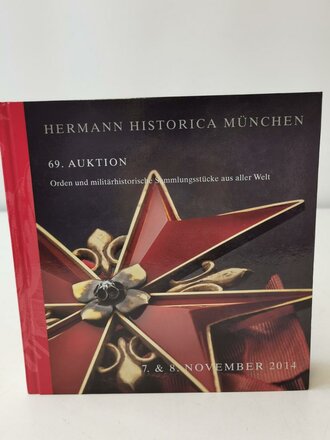 "Hermann Historica 69. Auktion" - Orden und militärhistorische Sammlungsstücke aus aller Welt, 669 Seiten, gebraucht, DIN A5