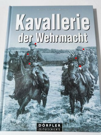 "Kavallerie der Wehrmacht" 208 Seiten,...