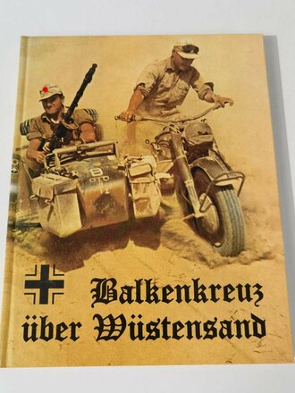 "Balkenkreuz über Wüstensand" 159 Seiten, gebraucht, über DIN A5