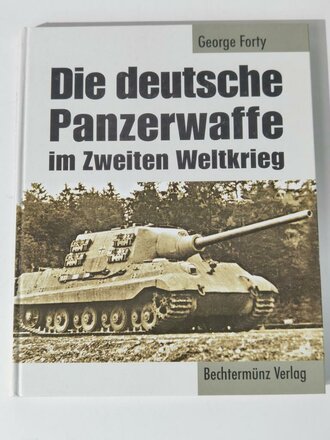"Die deutsche Panzerwaffe im zweiten Weltkrieg"...