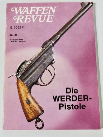 Waffen Revue Nr. 38, Die WERDER-Pistole, gebraucht, 160...