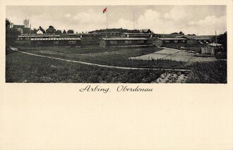 Ansichtskarte  Reichsarbeitsdienst Lager Arbing, Oberdonau