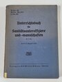 H.Dv.59 M.Dv Kr. 275, L.Dv59 Unterrichtsbuch für Sanitätsunteroffiziere und -mannschaften, datiert 1939, 431 Seiten, gebraucht