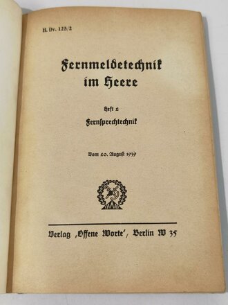 Fernmeldetechnik im Heere, datiert 1939, 105 Seiten, gebraucht