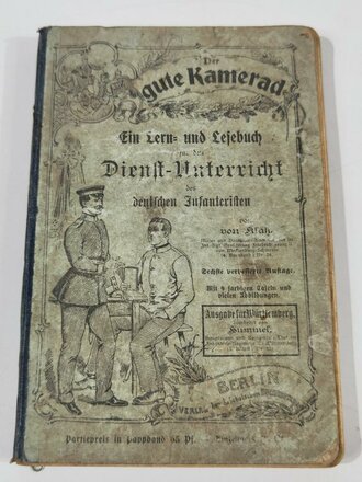 Der gute Kamerad - Ein Lern und Lesebuch für den...