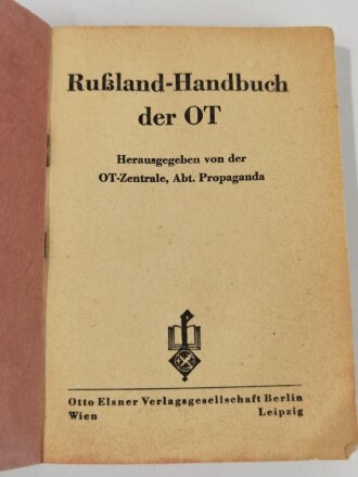 Russland Handbuch der OT, herausgegeben von der OT-Zentrale, Abt. Propaganda, 64 Seiten, gebraucht
