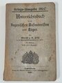 Unterrichtsbuch für den bayrischen Infanteristen und Jäger, datiert 1916, 150 Seiten, gebraucht